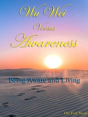 cover image of Wu Wei versus Awareness